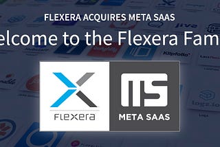Another Austin Win — Meta SaaS Is Now Part of Flexera!