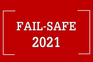 5 Smart Ideas for a FAIL-SAFE 2021