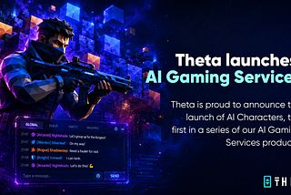 Theta Labs Launches AI Gaming Services and AI Characters