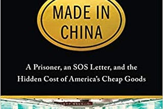 PDF‘’(Made in China: A Prisoner, an SOS Letter, and the Hidden Cost of America’s Cheap Goods )…