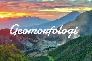 Geomorfologi