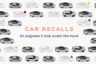 Car manufacturer recalls: an engineer’s look under the hood