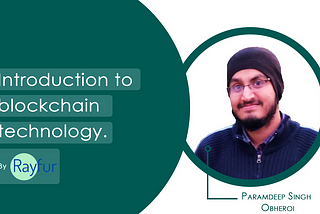 Blockchain a Spicy Linked List -“Introduction to Blockchain Technology” by Rayfur Platform with…