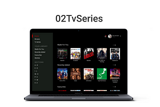 Case Study UI/UX : 02TvSeries