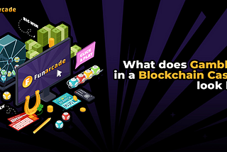 What does gambling in a blockchain casino look like?