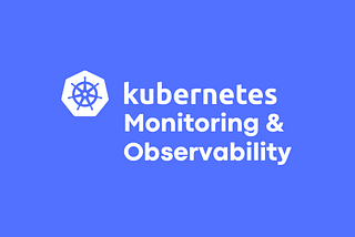 Best Kubernetes Monitoring & Observability Tools (Updated)
