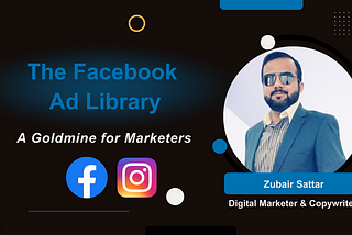 The Facebook Ad Library: A Goldmine for Marketers