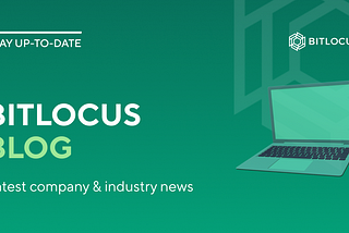 Visit Bitlocus blog & keep up-to-date on the latest company news