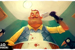 First Glance — What Makes ‘Hello Neighbor’ Addictive and Scary