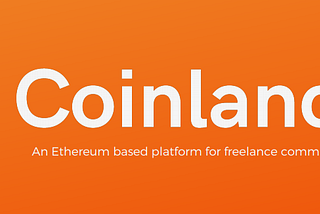 Coinlancer: A true nextgen freelancing platform