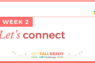 AMI Challenge: Week Two