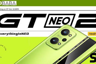 Realme GT NEO 2 launch on 13th October 2021 at 12:30 PM India, All Specifications leaked, Price…