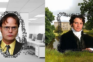 When Jane Austen Meets Dwight Schrute; A Mashup