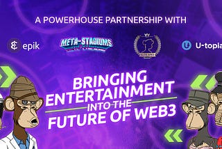 Epik Backs a Powerhouse Web3 Partnership with U-Topia, Meta-Stadiums and Elite Apes