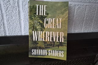 An interview with Shannon Sanders, author of THE GREAT WHEREVER