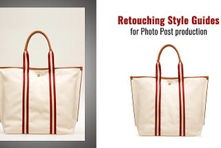 The Importance of Retouching Style Guides in Photo Postproduction