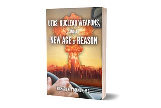 UFOs, Nuclear Weapons, and a New Age of Reason