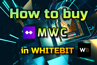 How to Buy MWB Mimble Wimble Coin in WhiteBit Exchange | Guide