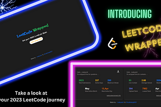 Introduce 𝗟𝗲𝗲𝘁𝗖𝗼𝗱𝗲𝗪𝗿𝗮𝗽𝗽𝗲𝗱 — Get your 2023 LeetCode Stats… 🚀