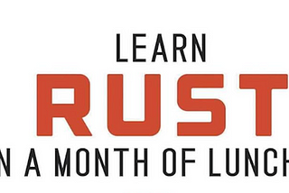 Book Review: Rust in a Month of Lunches