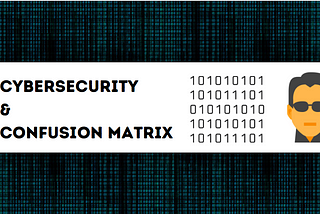 Cybercrime — Confusion Matrix