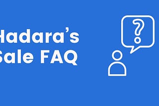 Hadara’s Sale FAQ