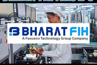 IPO of Foxconn’s India Unit is Coming Soon!
