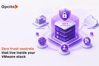 How to secure VMware VCF private cloud