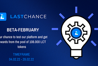 Beta February in the Last Chance project