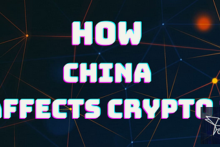 What does China’s crypto crackdown mean for the industry?