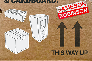 Jameson Robinson — Bricks, Blocks & Cardboard