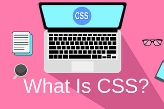 [CSS-101] What is CSS?