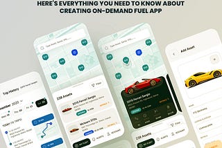 Here’s Everything You Need To Know About Creating On-Demand Fuel App