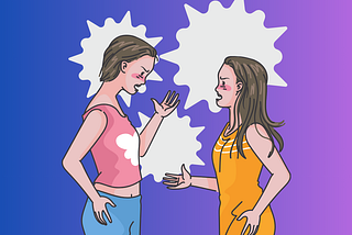 Two women screaming at each other, implying they’re both being difficult