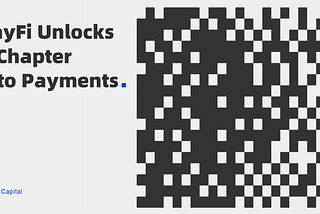ArkStream Capital: How PayFi Unlocks a New Chapter in Crypto Payments