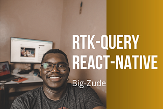 How To Post And Fetch Data Using RTK-Query In React-native