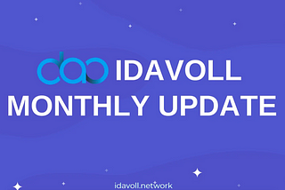 IDAVOLL DAO Monthly Newsletter- MAY(Until 15th) 2024