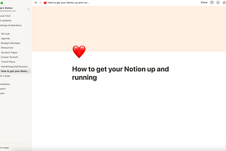 The Only Tutorial You’ll Need to Get Your Notion Up and Running