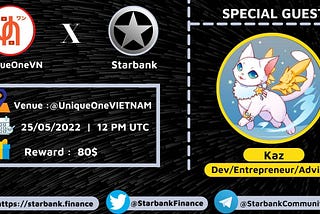 Starbank — AMA with UniqueOneVN