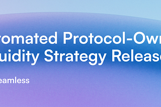 Aera Protocol and Seamless Protocol Launch Automated Protocol-Owned Liquidity Strategy on Aerodrome