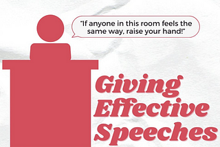 Giving Effective Speeches