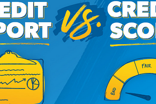 Decoding Credit Scores and Reports: Unlocking the Path to Financial Wellness
