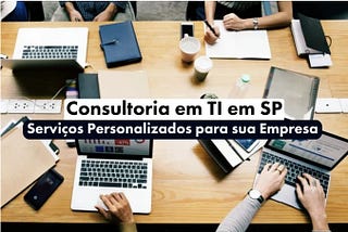 Suporte Técnico de TI em São Paulo