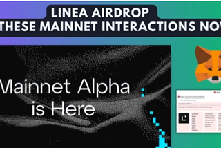 Linea Mainnet — Retroactive Airdrop LINEA network|| Important Tasks