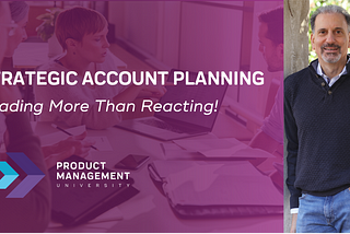 How to Facilitate a Strategic Account Planning Meeting With Customers