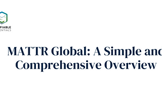 MATTR Global: A Simple and Comprehensive Overview