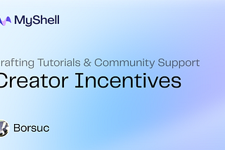 Creator Incentives | Crafting Tutorials & Community Support