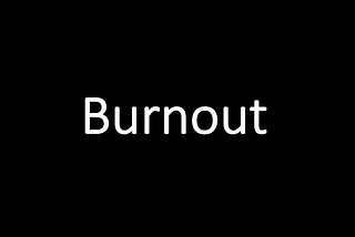 Burnout, the untold truth about being a startup founder