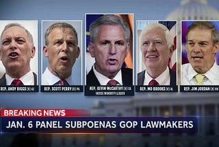 Screenshot of news broadcast. Chyron reads “Jan. 6 panel subpoenas GOP lawmakers” with images of Representatives Andy Biggs, Scott Perry, Kevin McCarthy, Mo Brooks, and Jim Jordan.