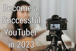 Becoming a successful YouTuber in 2023 requires a combination of creativity, hard work…